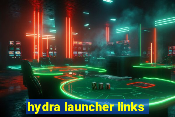 hydra launcher links